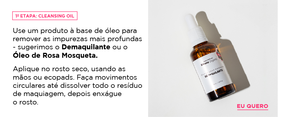 1ª etapa: cleansing oil